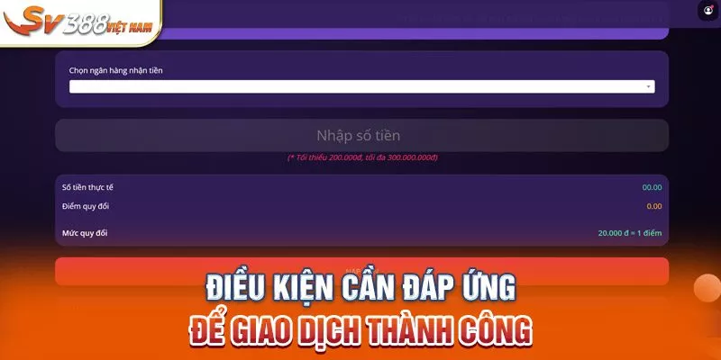 Điều kiện cần đáp ứng để giao dịch thành công